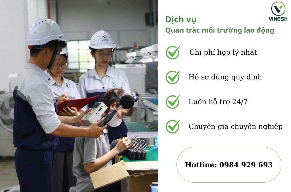Xem thêm: Dịch vụ quan trắc môi trường lao động. Dich-vu-quan-trac-moi-truong-lao-dong-Vinesh